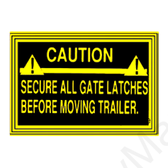 Warning Decal, Secure All Gates, 2-7/16"x3-1/2" (CAUTION - Secure all Gates Latches Before Moving Trailer); Yellowith Black (414125)
